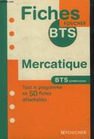 MERCATIQUE bts commerciaux, BTS commerciaux 1re et 2e années