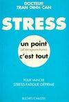 Stress un point c est tout