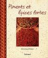 Piments et épices fortes