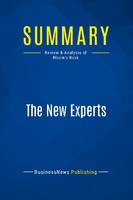 Summary: The New Experts, Review and Analysis of Bloom's Book