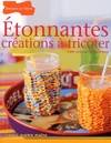 ETONNANTES CREATIONS A TRICOTER