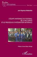 L’équipe nationale de football  de la RD Congo et le processus d’intégration nationale