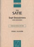 Sept Gnossiennes, Pour Piano - Collection Archives Eric Satie