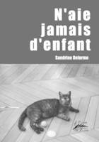 N'aie jamais d'enfant