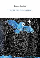 LES REVES DU OOKPIK