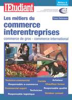 Métiers & formations du commerce inter-entreprises - Commerce de gros - Commerce international