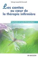 Les contes au coeur de la thérapie infirmière, Psychiatrie et conte thérapeutique