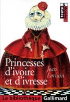 Princesses d'ivoire et d'ivresse