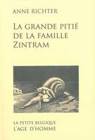 La grande pitié de la famille Zintram