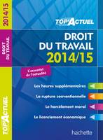 Top'Actuel Droit du travail 2014-2015