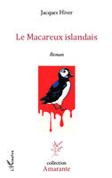 Le Macareux islandais, Roman