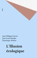 L'Illusion écologique