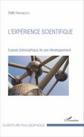 L'expérience scientifique, Exposé philosophique de son développement