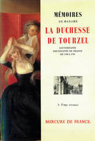 Mémoires de Madame la duchesse de Tourzel, gouvernante des enfants de France de 1789 à 1795