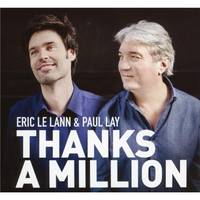 Thanks a million - Eric Le Lann and Paul Lay