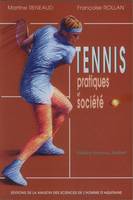 Tennis, Pratiques et société
