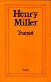 Transit : Pièce en 7 scènes (Collection Eugène Clarence Braun-Munk) [Paperback] Miller, Henry; Belmont, Georges and Chabrier, Hortense, pièce en 7 scènes