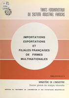 Importations, exportations et filiales françaises de firmes multinationales