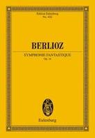 Symphonie Fantastique, D'après Hector Berlioz New Edition of the Complete Works Vol. 16. op. 14. orchestra. Partition d'étude.