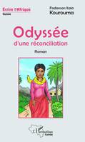 Odyssée d'une réconciliation, Roman