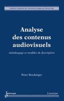 Analyse des contenus audiovisuels, Métalangage et modèles de description