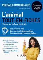 L'animal - Prépas commerciales - Concours 2021 - Tout-en-fiches, Tout-en-fiches