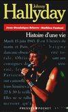 Johnny Hallyday histoire d'une vie, histoire d'une vie