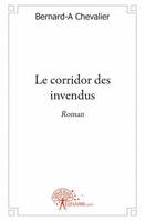 Le corridor des invendus, Roman