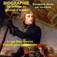 Bonaparte, du collège au général d'armée