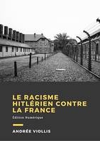 Le racisme hitlérien contre la France, Presses clandestines