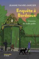 Enquête à Bordeaux, L'inconnu du jardin public