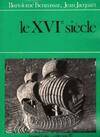 Le XVIe siècle