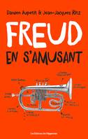 Freud en s'amusant