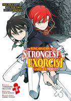 The Reincarnation of the Strongest Exorcist in Another World - Tome 2