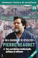 Nouveaux Cahiers du socialisme. No. 29, Printemps 2023, Pierre Beaudet, une contribution intellectuelle, politique et militante