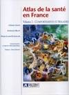 Atlas de la santé en France - Volume 2, Comportements et maladies