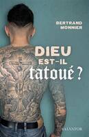 Dieu est-il tatoué?