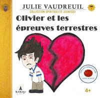 Olivier et les épreuves terrestres Tome 3