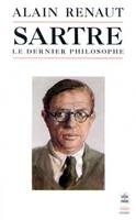 Sartre le dernier philosophe