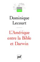 L' Amérique entre la Bible et Darwin