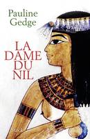 La Dame du Nil / roman, roman
