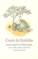 contes du kordofan jemeil attache sur, Jemeil, attaché sur la bête sauvage