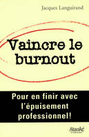 Vaincre le burnout