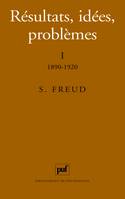 Résultats, idées, problèmes. Tome I : 1890-19..., Volume 1, 1890-1920