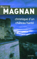 Chronique d'un château hanté, roman