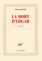 La mort d'Edgar, nouvelles