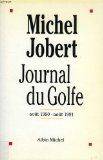 Journal du Golfe, août 1990-août 1991