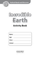 Oxford Read and Discover 4: Incredible Earth Activity Book