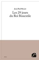 Les 29 jours du Roi Bissextile