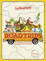 Road trips, 40 itinéraires sur les plus belles routes du monde